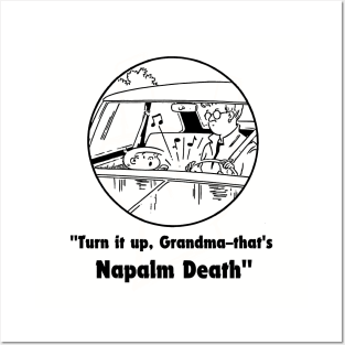 napalm turn it up grandma Posters and Art